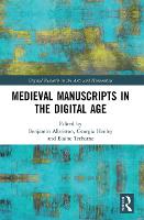 Medieval Manuscripts in the Digital Age