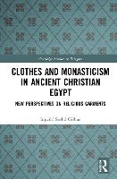 Clothes and Monasticism in Ancient Christian Egypt
