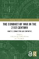 The Conduct of War in the 21st Century