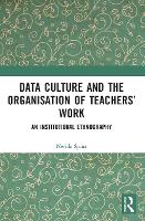 Data Culture and the Organisation of Teachers’ Work