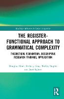 The Register-Functional Approach to Grammatical Complexity