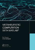 Metaheuristic Computation with MATLAB®