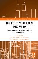 The Politics of Local Innovation