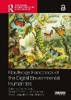 Routledge Handbook of the Digital Environmental Humanities