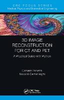 3D Image Reconstruction for CT and PET