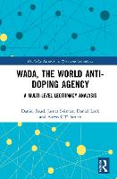 WADA, the World Anti-Doping Agency