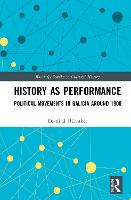 History as Performance