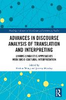 Advances in Discourse Analysis of Translation and Interpreting