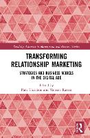 Transforming Relationship Marketing