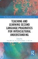 Teaching and Learning Second Language Pragmatics for Intercultural Understanding