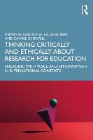 Thinking Critically and Ethically about Research for Education