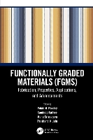 Functionally Graded Materials (FGMs)