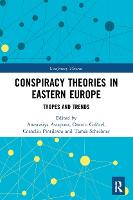 Conspiracy Theories in Eastern Europe