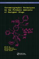 Chromatographic Techniques in the Forensic Analysis of Designer Drugs
