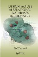 Design and Use of Relational Databases in Chemistry