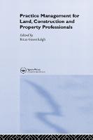 Practice Management for Land, Construction and Property Professionals