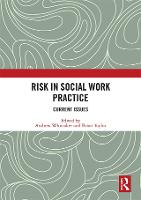 Risk in Social Work Practice