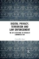 Digital Privacy, Terrorism and Law Enforcement
