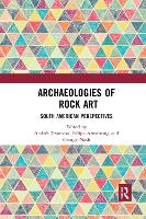 Archaeologies of Rock Art