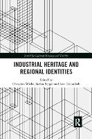 Industrial Heritage and Regional Identities