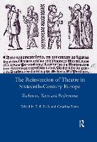 The Reinvention of Theatre in Sixteenth-century Europe
