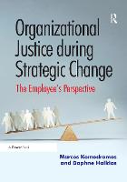 Organizational Justice during Strategic Change