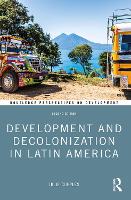 Development and Decolonization in Latin America