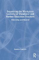 Supporting the Workplace Learning of Vocational and Further Education Teachers