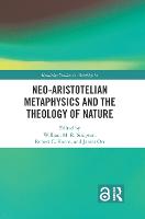 Neo-Aristotelian Metaphysics and the Theology of Nature