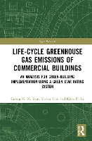 Life-Cycle Greenhouse Gas Emissions of Commercial Buildings
