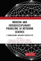 Modern and Interdisciplinary Problems in Network Science