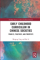 Early Childhood Curriculum in Chinese Societies