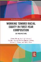 Working Toward Racial Equity in First-Year Composition