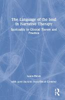 The Language of the Soul in Narrative Therapy