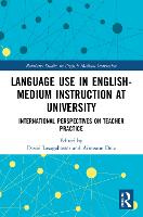 Language Use in English-Medium Instruction at University