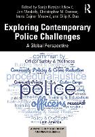 Exploring Contemporary Police Challenges