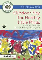 Outdoor Play for Healthy Little Minds