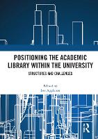 Positioning the Academic Library within the University