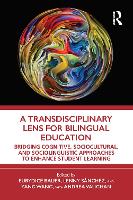 A Transdisciplinary Lens for Bilingual Education