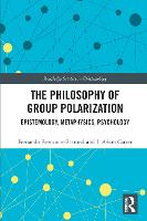 The Philosophy of Group Polarization