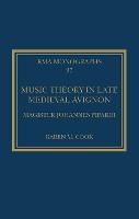 Music Theory in Late Medieval Avignon