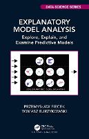 Explanatory Model Analysis