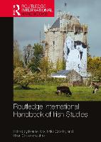 Routledge International Handbook of Irish Studies