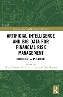 Artificial Intelligence and Big Data for Financial Risk Management
