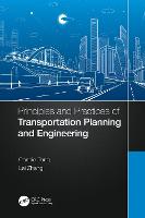 Principles and Practices of Transportation Planning and Engineering