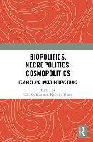 Biopolitics, Necropolitics, Cosmopolitics