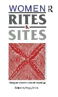 Women, Rites and Sites