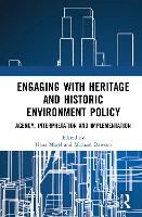Engaging with Heritage and Historic Environment Policy