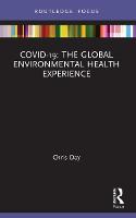 COVID-19: The Global Environmental Health Experience