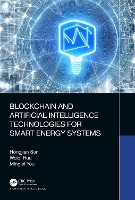 Blockchain and Artificial Intelligence Technologies for Smart Energy Systems